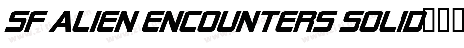 SF Alien Encounters Solid字体转换